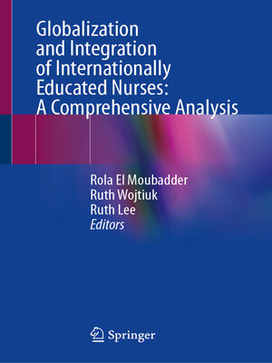 cover image of Globalization and Integration of Internationally Educated Nurses